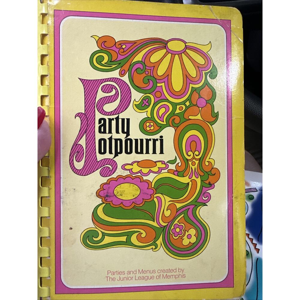 Vintage Junior League of Memphis Tennessee Cookbook Party Potpourri 1972-73